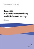 Cover: Ratgeber Gesch&auml;ftsf&uuml;hrer-Haftung und D&O-Versicherung - VVW Verlag Versicherungswirtschaft