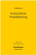 Abbildung von: Strafrechtliche Produkthaftung - Mohr Siebeck