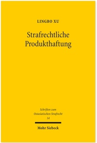 Abbildung von: Strafrechtliche Produkthaftung - Mohr Siebeck