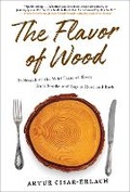 Cover: The Flavor of Wood - Abrams Press