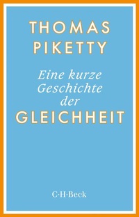 Abbildung von: Eine kurze Geschichte der Gleichheit - C.H.BECK