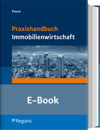 Abbildung von: Praxishandbuch Immobilienwirtschaft (E-Book) - Reguvis Fachmedien