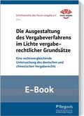 Abbildung von: Die Ausgestaltung des Vergabeverfahrens im Lichte vergaberechtlicher Grundsätze (E-Book) - Reguvis Fachmedien