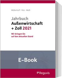 Abbildung von: Jahrbuch Außenwirtschaft + Zoll 2021 (E-Book) - Reguvis Fachmedien