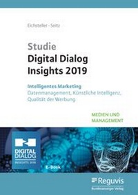 Abbildung von: Studie Digital Dialog Insights 2019 (E-Book) - Reguvis Fachmedien