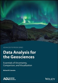 Enlarge image Cover: Data Analysis for the Geosciences - American Geophysical Union