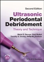 Cover: Ultrasonic Periodontal Debridement - Wiley-Blackwell