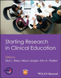 Enlarge image Cover: Starting Research in Clinical Education - Wiley-Blackwell