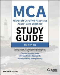 Enlarge image Cover: MCA Microsoft Certified Associate Azure Data Engineer Study Guide - Sybex Inc.,U.S.