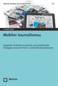 Enlarge image Cover: Mobiler Journalismus - Nomos