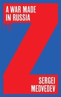 Cover: A War Made in Russia - Polity Press