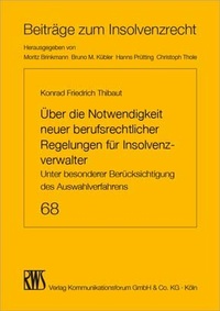 Abbildung von: Über die Notwendigkeit neuer berufsrechtlicher Regelungen für Insolvenzverwalter - RWS