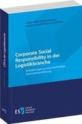 Cover: Corporate Social Responsibility in der Logistikbranche - Erich Schmidt Verlag