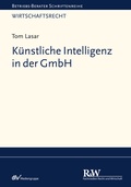 Abbildung von: Künstliche Intelligenz in der GmbH - Fachmedien Recht und Wirtschaft