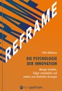 Cover: REFRAME - Die Psychologie der Innovation - Walhalla