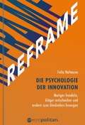 Cover: REFRAME - Die Psychologie der Innovation - Walhalla