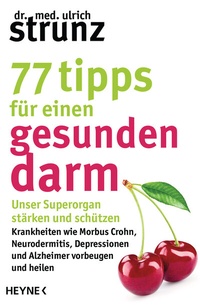 Abbildung von: 77 Tipps für einen gesunden Darm - Heyne