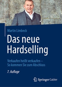 Abbildung von: Das neue Hardselling - Springer Gabler