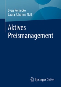Abbildung von: Aktives Preismanagement - Springer Gabler