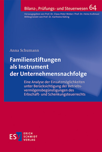 Bild vergrößern Bild: Familienstiftungen als Instrument der Unternehmensnachfolge - Erich Schmidt Verlag