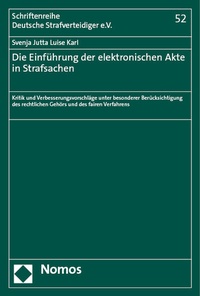 Abbildung von: Die Einführung der elektronischen Akte in Strafsachen - Nomos