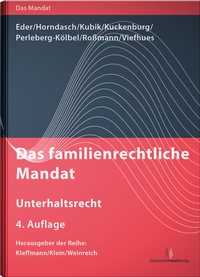 Abbildung von: Das familienrechtliche Mandat - Unterhaltsrecht - Deutscher Anwaltverlag