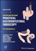 Cover: Cotton and Williams' Practical Gastrointestinal Endoscopy - Wiley-Blackwell