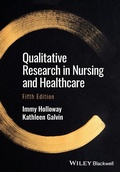 Cover: Qualitative Research in Nursing and Healthcare - Wiley-Blackwell