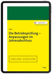 Abbildung von: Die Betriebsprüfung - Anpassungen im Jahresabschluss - NWB
