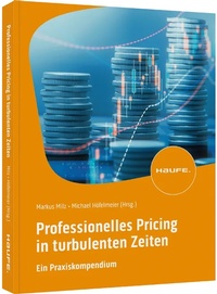 Abbildung von: Professionelles Pricing in turbulenten Zeiten - Haufe-Lexware