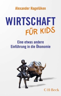 Abbildung von: Wirtschaft für Kids - C.H.BECK