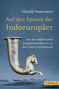 Abbildung von: Auf den Spuren der Indoeuropäer - C.H.BECK