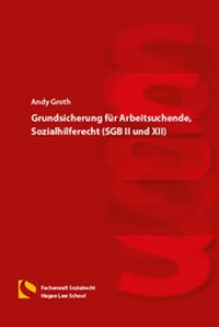 Abbildung von: Grundsicherung für Arbeitsuchende, Sozialhilferecht (SGB II und XII) - Hagener Wissenschaftsverlag