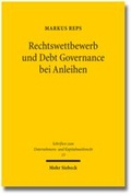 Abbildung von: Rechtswettbewerb und Debt Governance bei Anleihen - Mohr Siebeck
