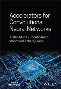 Enlarge image Cover: Accelerators for Convolutional Neural Networks - Wiley-Blackwell