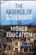 Cover: The Absence of Soulware in Higher Education - Wiley
