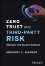 Cover: Zero Trust and Third-Party Risk - Wiley
