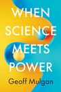 Cover: When Science Meets Power - Polity Press