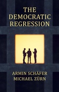 Cover: The Democratic Regression - Polity Press
