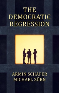 Enlarge image Cover: The Democratic Regression - Polity Press