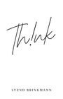 Cover: Think - Polity Press
