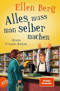 Abbildung von: Alles muss man selber machen - Aufbau Taschenbuch