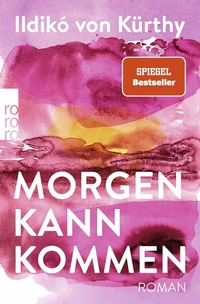Abbildung von: Morgen kann kommen - Rowohlt Taschenbuch