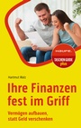 Cover: Ihre Finanzen fest im Griff - Haufe-Lexware
