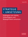 Cover: Strategie = Umsetzung - Schäffer-Poeschel