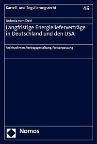 Abbildung von: Langfristige Energielieferverträge in Deutschland und den USA - Nomos
