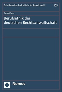 Abbildung von: Berufsethik der deutschen Rechtsanwaltschaft - Nomos