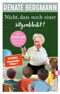 Cover: Nicht, dass noch einer sitzenbleibt! - Ullstein Taschenbuchverlag