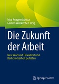 Cover: Die Zukunft der Arbeit - Springer Gabler