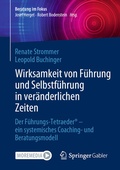 Cover: Wirksamkeit von F&uuml;hrung und Selbstf&uuml;hrung in ver&auml;nderlichen Zeiten - Springer Gabler